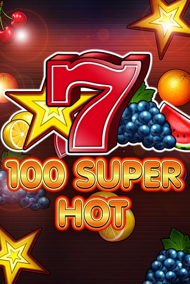 Игровой автомат 100 Super Hot демо игра | GMSlots Casino бесплатно