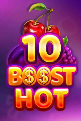 Игровой автомат 10 Boost Hot демо игра | GMSlots Casino бесплатно