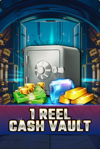 Игровой автомат 1 Reel - Cash Vault демо игра | GMSlots Casino бесплатно