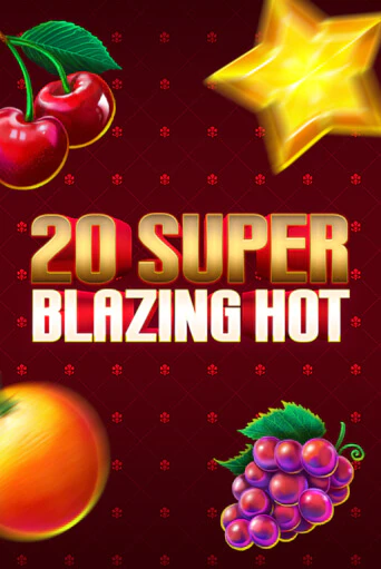 Игровой автомат 20 Super Blazing Hot демо игра | GMSlots Casino бесплатно