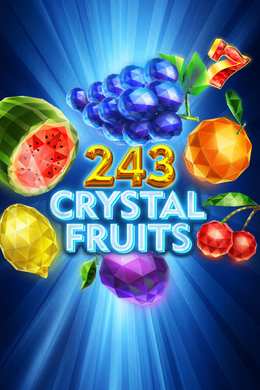 Игровой автомат 243 Crystal Fruits демо игра | GMSlots Casino бесплатно