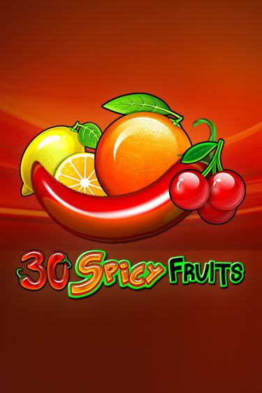 Игровой автомат 30 Spicy Fruits демо игра | GMSlots Casino бесплатно