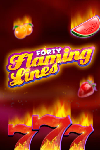 Игровой автомат 40 Flaming Lines демо игра | GMSlots Casino бесплатно