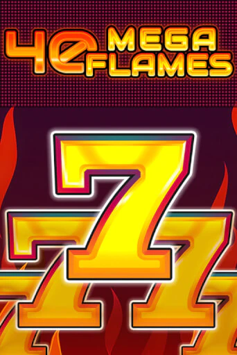 Игровой автомат 40 Mega Flames демо игра | GMSlots Casino бесплатно