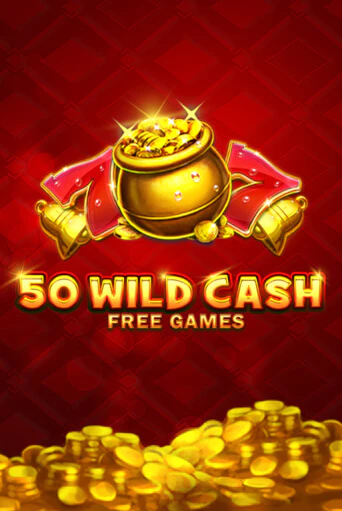 Игровой автомат 50 Wild Cash демо игра | GMSlots Casino бесплатно