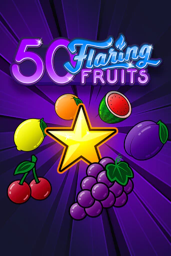 Игровой автомат 50 Flaring Fruits демо игра | GMSlots Casino бесплатно