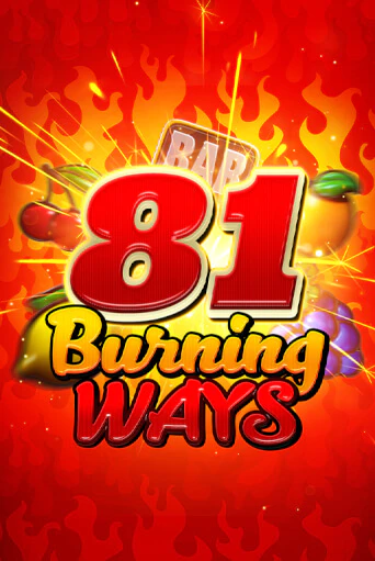 Игровой автомат 81 Burning Ways демо игра | GMSlots Casino бесплатно