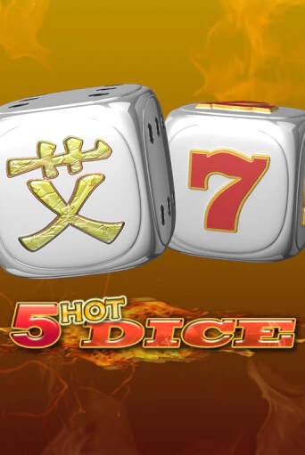 Игровой автомат 5 Hot Dice демо игра | GMSlots Casino бесплатно