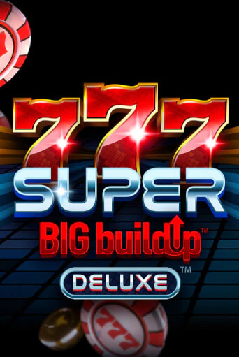 Игровой автомат 777 Super BigBuildUp™ Deluxe™ демо игра | GMSlots Casino бесплатно