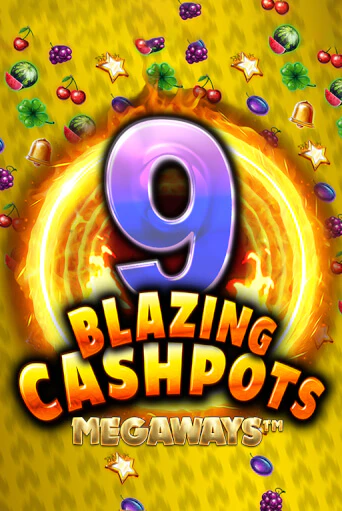 Игровой автомат 9 Blazing Cashpots Megaways демо игра | GMSlots Casino бесплатно