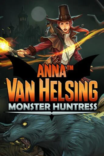 Игровой автомат Anna Van Helsing - Monster Huntress демо игра | GMSlots Casino бесплатно