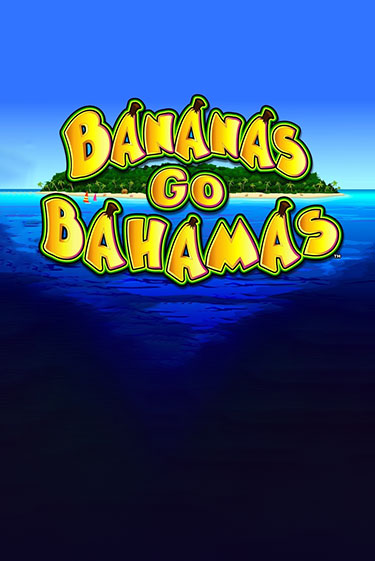 Игровой автомат Bananas Go Bahamas демо игра | GMSlots Casino бесплатно