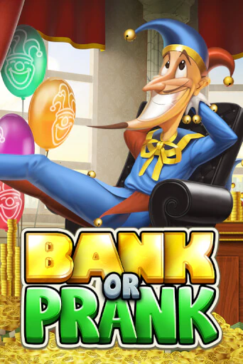 Игровой автомат Bank or Prank демо игра | GMSlots Casino бесплатно