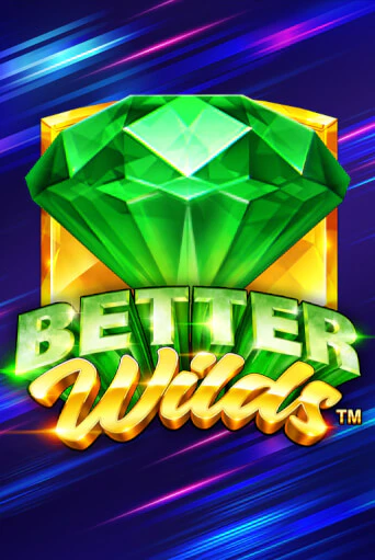 Игровой автомат Better Wilds демо игра | GMSlots Casino бесплатно