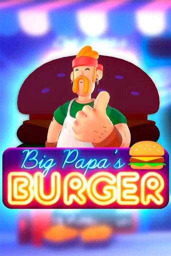 Игровой автомат Big Papa's Burger демо игра | GMSlots Casino бесплатно