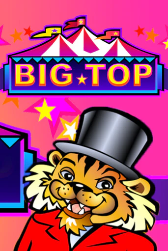 Игровой автомат Big Top демо игра | GMSlots Casino бесплатно