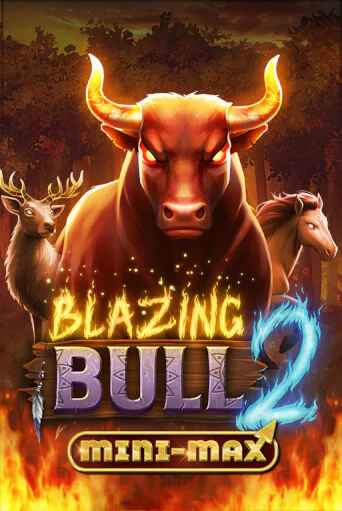 Игровой автомат Blazing Bull 2 Mini Max демо игра | GMSlots Casino бесплатно