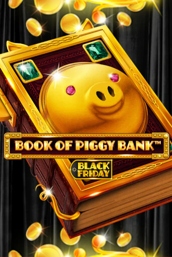 Игровой автомат Book Of PiggyBank - Black Friday демо игра | GMSlots Casino бесплатно