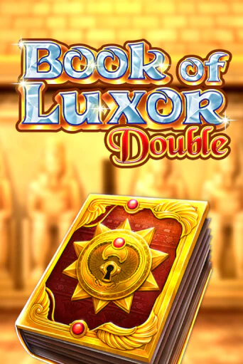 Игровой автомат Book of Luxor Double демо игра | GMSlots Casino бесплатно