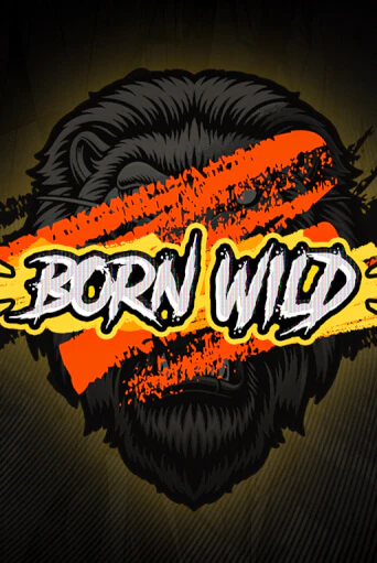 Игровой автомат Born WILD демо игра | GMSlots Casino бесплатно