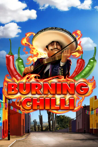 Игровой автомат Burning Chilli демо игра | GMSlots Casino бесплатно