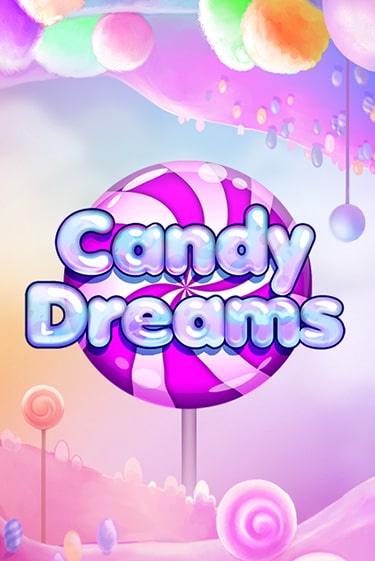 Игровой автомат Candy Dreams демо игра | GMSlots Casino бесплатно