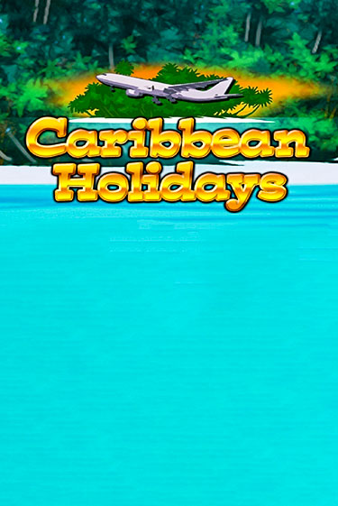 Игровой автомат Caribbean Holidays демо игра | GMSlots Casino бесплатно