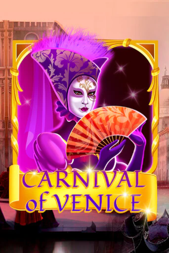 Игровой автомат Carnival Of Venice демо игра | GMSlots Casino бесплатно