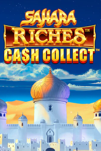 Игровой автомат Cash Collect: Sahara Riches демо игра | GMSlots Casino бесплатно