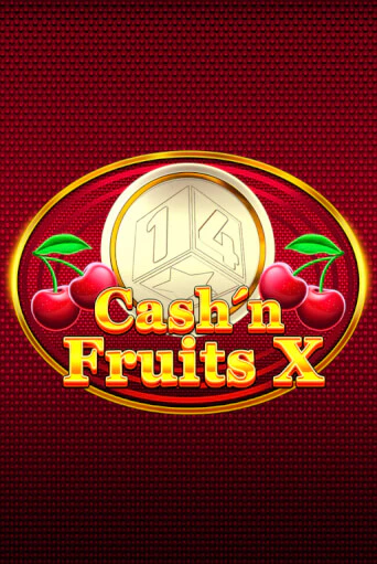 Игровой автомат Cash'n Fruits X демо игра | GMSlots Casino бесплатно