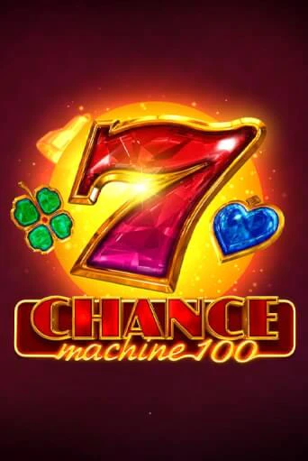 Игровой автомат Chance Machine 100 демо игра | GMSlots Casino бесплатно