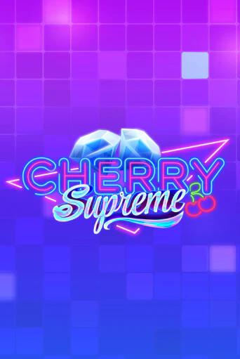 Игровой автомат Cherry Supreme демо игра | GMSlots Casino бесплатно