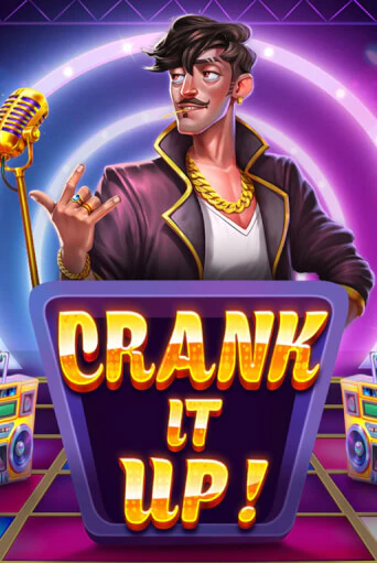 Игровой автомат Crank it Up демо игра | GMSlots Casino бесплатно