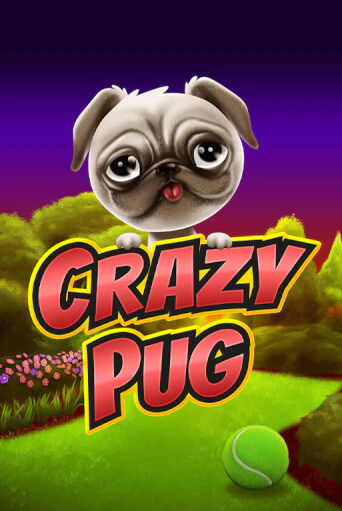 Игровой автомат Crazy Pug демо игра | GMSlots Casino бесплатно