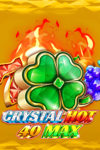 Игровой автомат Crystal Hot 40 Max демо игра | GMSlots Casino бесплатно