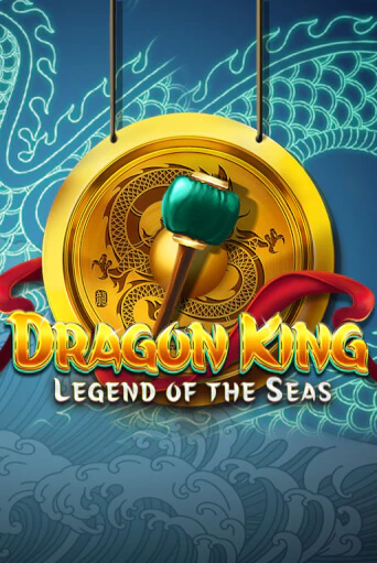 Игровой автомат Dragon King: Legend of the Seas демо игра | GMSlots Casino бесплатно