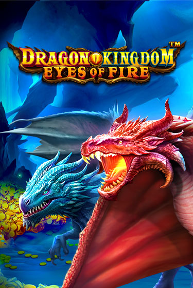 Игровой автомат Dragon Kingdom - Eyes of Fire демо игра | GMSlots Casino бесплатно