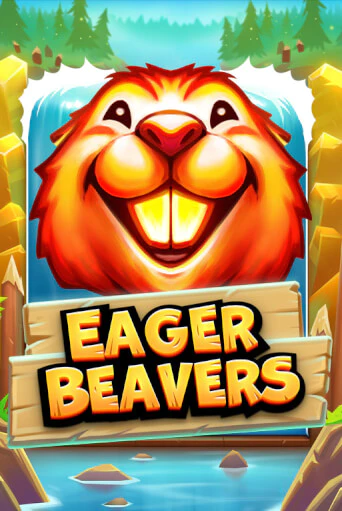 Игровой автомат Eager Beavers демо игра | GMSlots Casino бесплатно