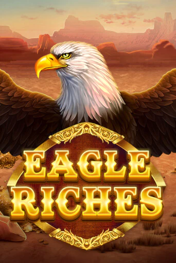 Игровой автомат Eagle Riches демо игра | GMSlots Casino бесплатно