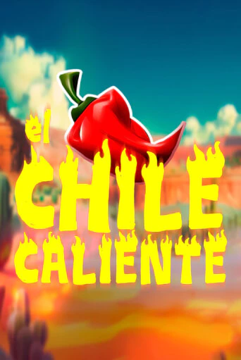 Игровой автомат El Chile Caliente демо игра | GMSlots Casino бесплатно