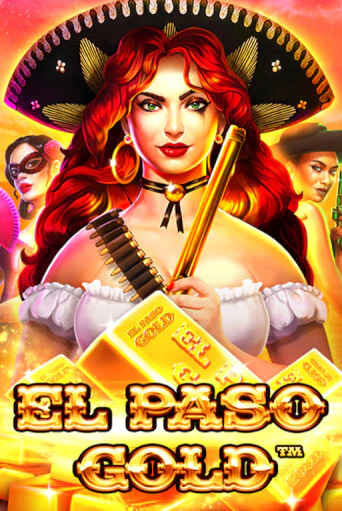 Игровой автомат El Paso Gold демо игра | GMSlots Casino бесплатно