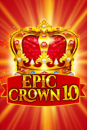 Игровой автомат Epic Crown 10 демо игра | GMSlots Casino бесплатно