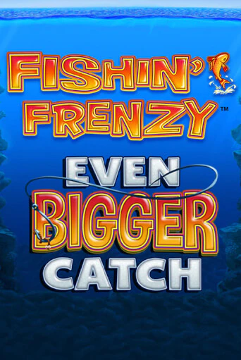 Игровой автомат Fishin Frenzy Even Bigger Catch демо игра | GMSlots Casino бесплатно