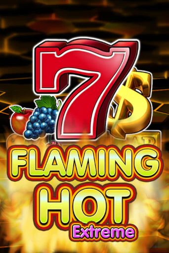 Игровой автомат Flaming Hot Extreme демо игра | GMSlots Casino бесплатно