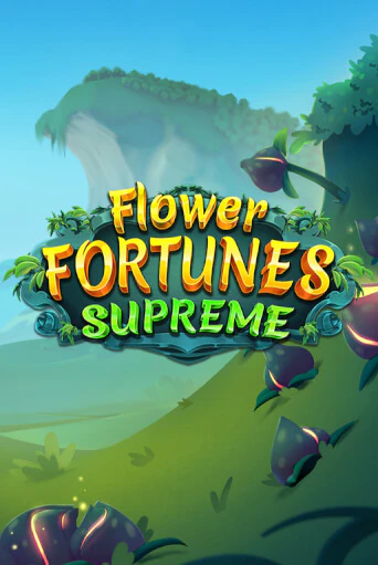 Игровой автомат Flower Fortunes Supreme демо игра | GMSlots Casino бесплатно