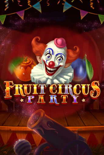 Игровой автомат Fruit Circus Party демо игра | GMSlots Casino бесплатно