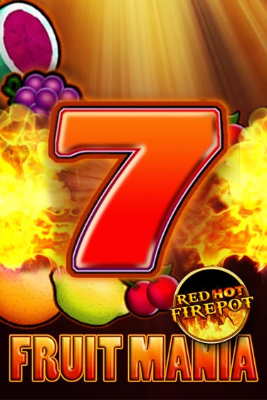 Игровой автомат Fruit Mania Red Hot Firepot демо игра | GMSlots Casino бесплатно