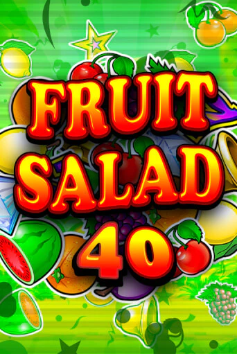 Игровой автомат Fruit Salad 40 демо игра | GMSlots Casino бесплатно