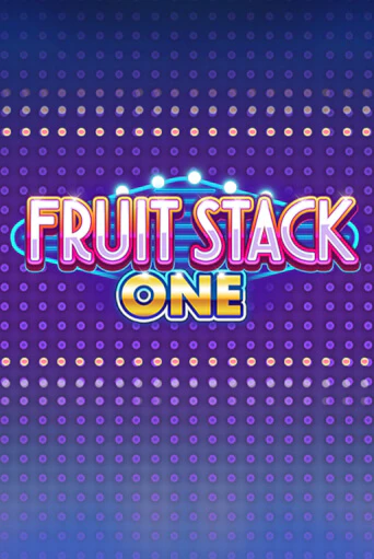 Игровой автомат Fruit Stack One демо игра | GMSlots Casino бесплатно