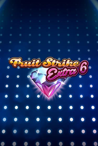 Игровой автомат Fruit Strike Extra 6 демо игра | GMSlots Casino бесплатно